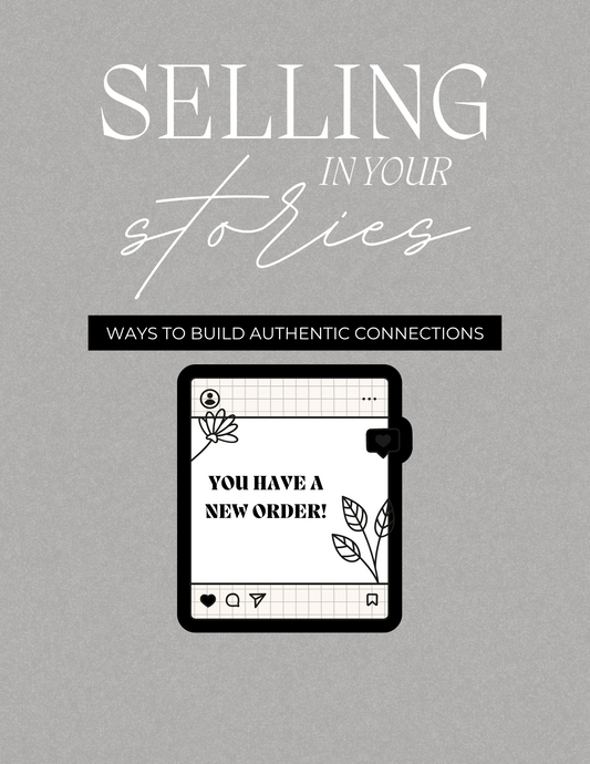 SELLING IN YOUR STORIES (Done For You)